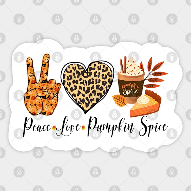 Peace Love Pumpkin Spice Fall Halloween Thanksgiving Gift Sticker by waterbrookpanders